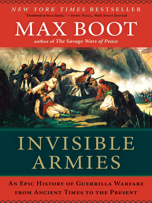 Title details for Invisible Armies by Max Boot - Available